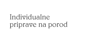 Individualne priprave na porod